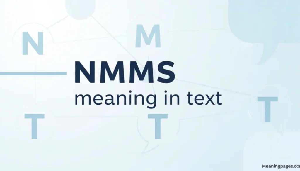 NMMS meaning in text