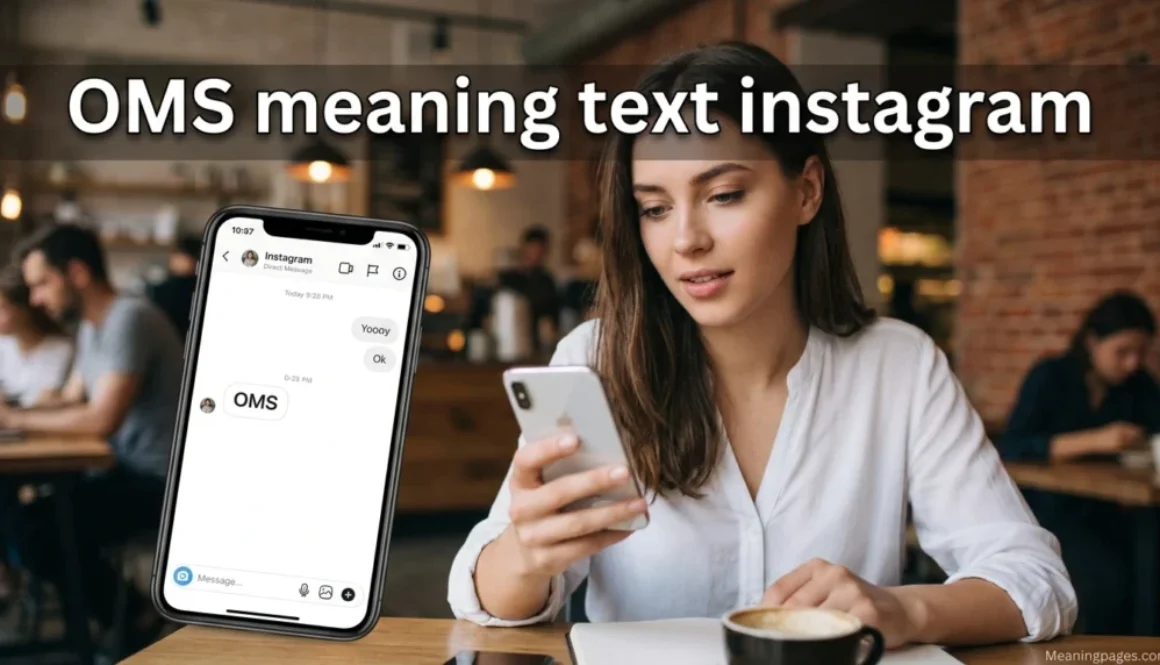 OMS meaning text instagram